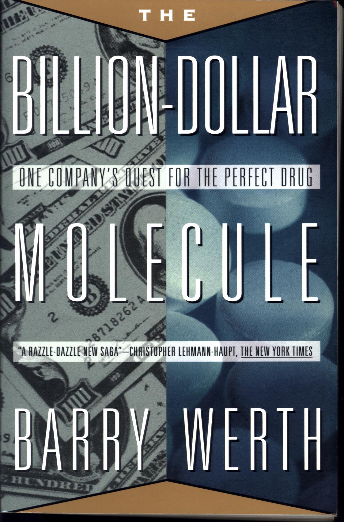 THE BILLION-DOLLAR MOLECULE: one company's quest for the perfect drug--paper. 